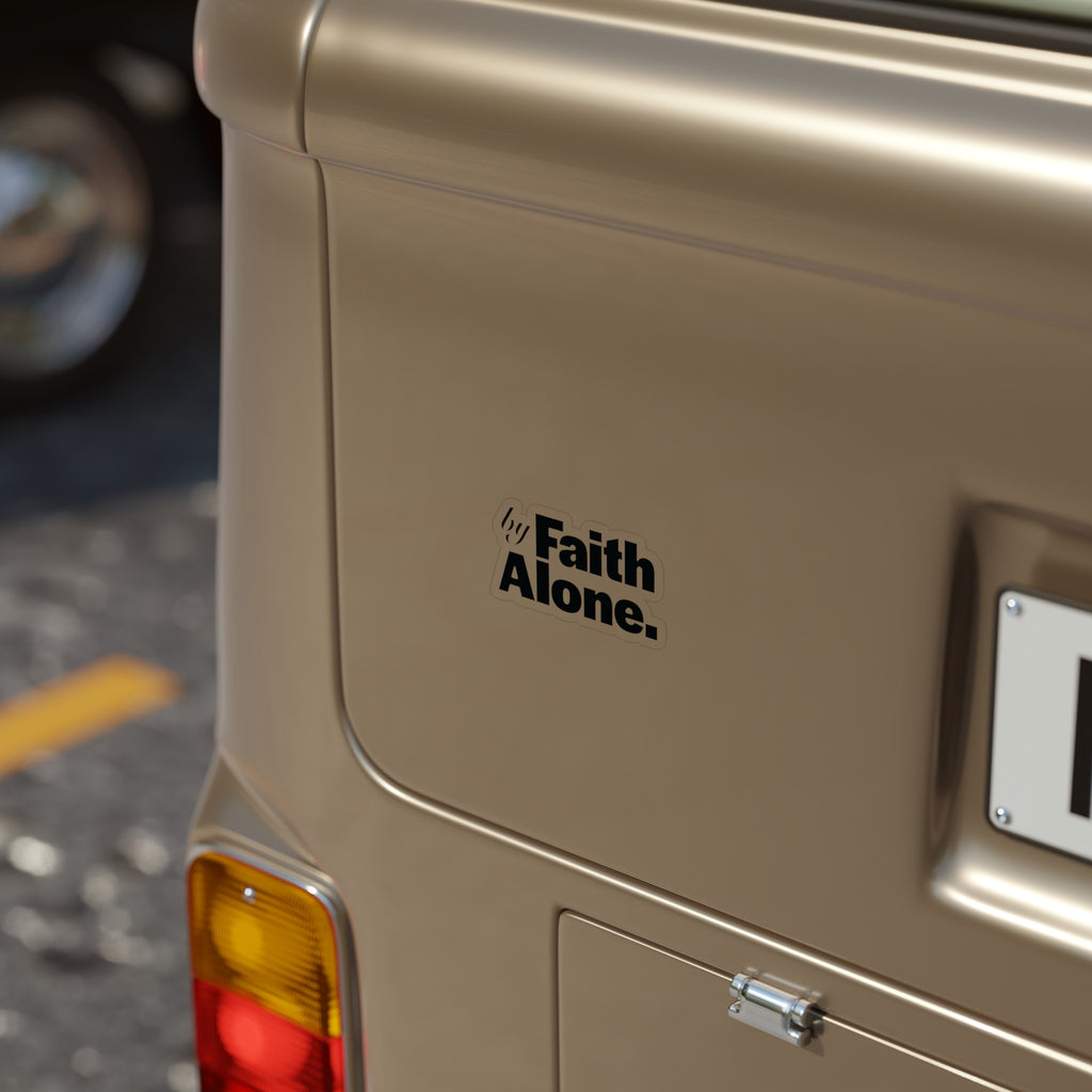 Faith Alone Sticker — Clear Die-Cut Outdoor Vinyl